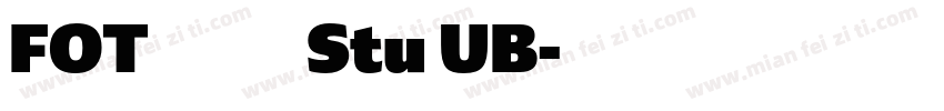 FOT ラグラン Stu UB字体转换